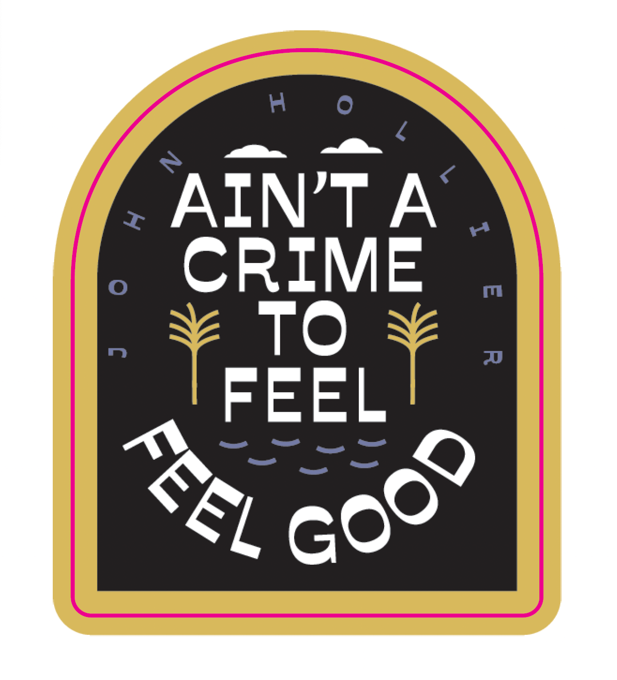 Ain't a Crime Sticker